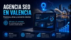 Imagen principal de agencia SEO en Valencia con panel de analítica, SEO local, IA aplicada, crecimiento orgánico y captación de clientes